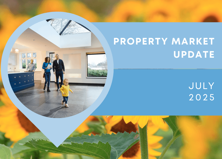 What’s Happening in the UK Property Market: July 2025